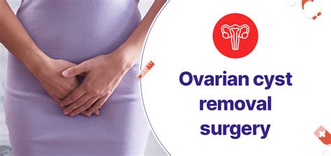 ovarian cyst surgery what to expect.
